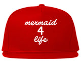 Mermaid 4 Life Snapback Hat by Very Nice Clothing