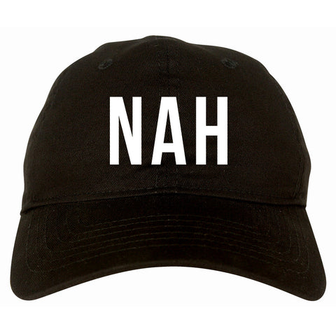 Nah 3D Dad Hat by Very Nice Clothing