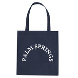 Palm Springs Tote Bag by Very Nice Clothing