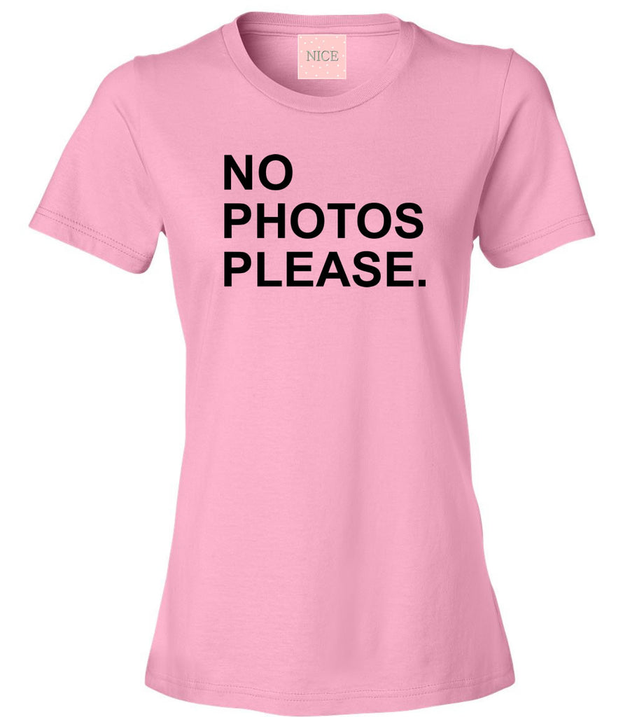 Very Nice No Photos Please Boyfriend Womens T-Shirt Tee White