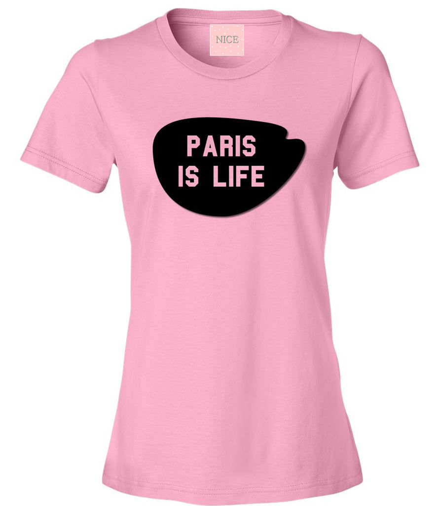 Very Nice Paris Is Life Boyfriend Womens T-Shirt Tee White
