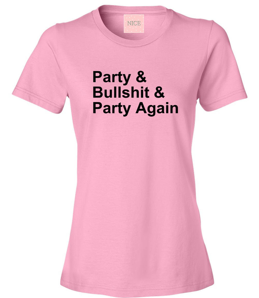 Very Nice Party And Bullshit Womens T-Shirt Tee White