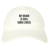 My Brain is 90% Song Lyrics Dad Hat by Very Nice Clothing