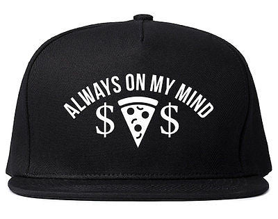 Very Nice Always On My Mind Pizza Money Snapback Hat