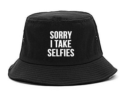 Very Nice Sorry I Take Selfies Kim Black Bucket Hat