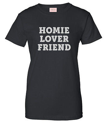 Very Nice Homie Lover Friend Womens T-Shirt Tee