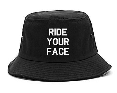 Very Nice Ride Your Face 69 Sexy Black Bucket Hat