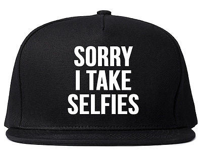 Very Nice Sorry I Take Selfies Kim Black Snapback Hat