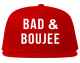 Bad And Boujee Snapback Hat by Very Nice Clothing
