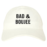 Bad And Boujee Dad Hat by Very Nice Clothing