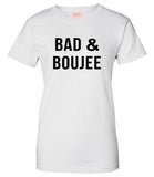 Bad And Boujee T-Shirt by Very Nice Clothing