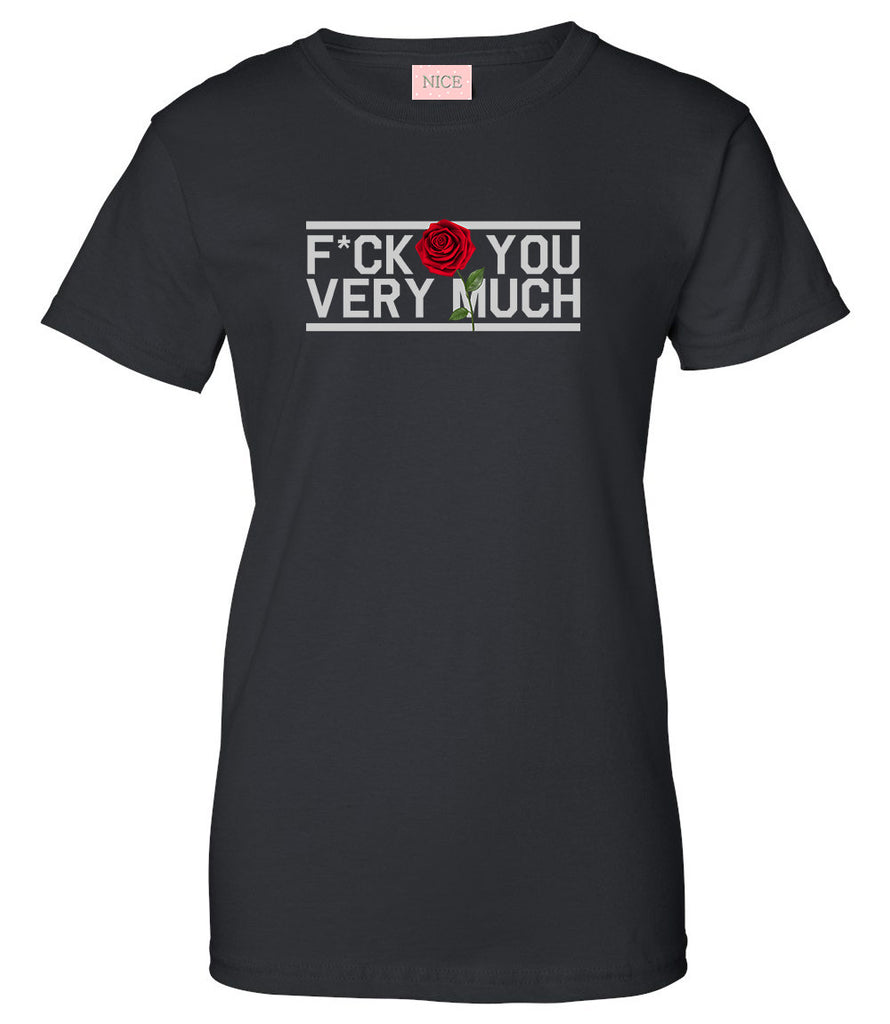 Fck You Very Much T-Shirt by Very Nice Clothing