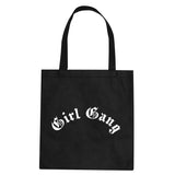 Girl Gang Tote Bag by Very Nice Clothing