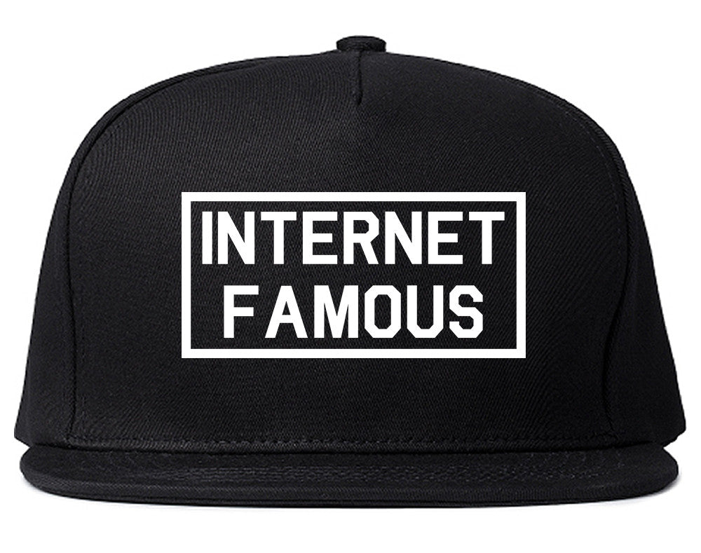 Internet Famous Snapback Hat by Very Nice Clothing