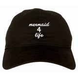 Mermaid 4 Life Dad Hat by Very Nice Clothing