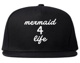 Mermaid 4 Life Snapback Hat by Very Nice Clothing
