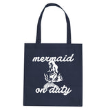 Mermaid On Duty Tote Bag by Very Nice Clothing