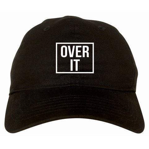 Over It Dad Hat by Very Nice Clothing