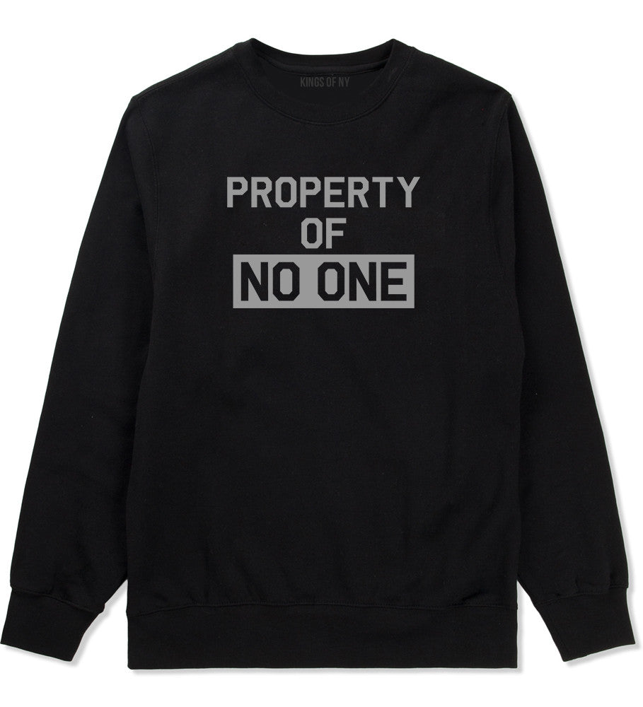 Property Of No One Crewneck Sweatshirt by Very Nice Clothing