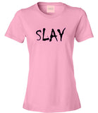 Slay Pink T-Shirt by Very Nice Clothing