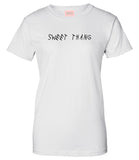 Sweet Thang T-Shirt by Very Nice Clothing