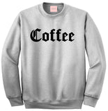 Coffee Crewneck Sweatshirt by Very Nice Clothing