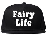 Fairy Life Snapback Hat by Very Nice Clothing