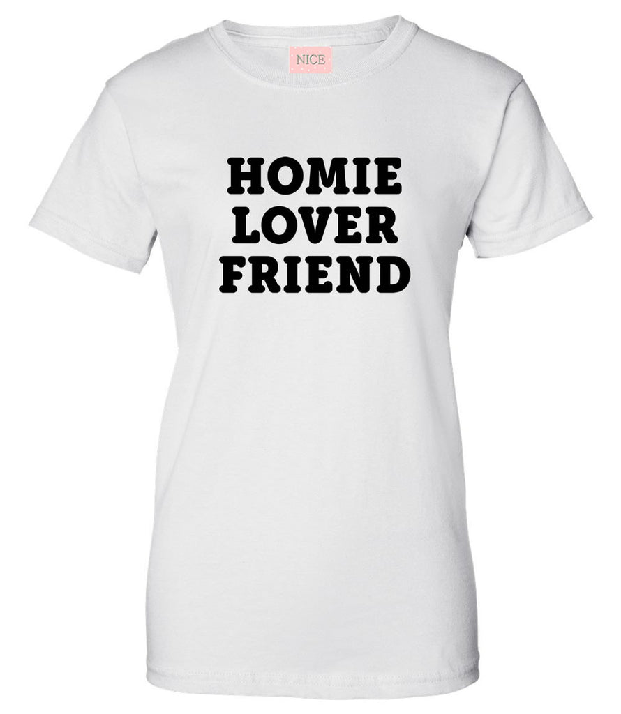 Very Nice Homie Lover Friend Womens T-Shirt Tee White