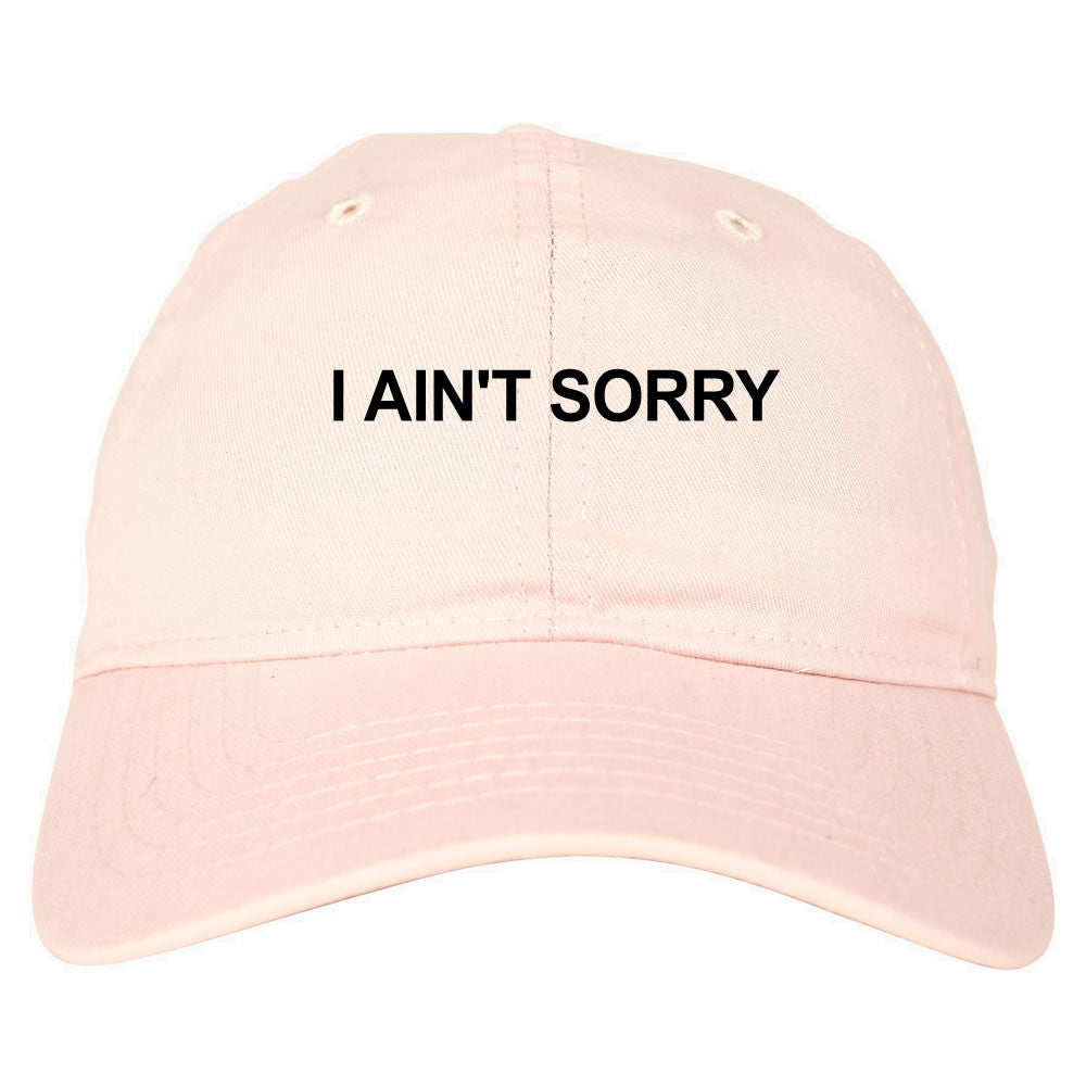 I Ain't Sorry Dad Hat in Pink