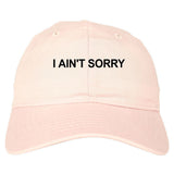 I Ain't Sorry Dad Hat in Pink