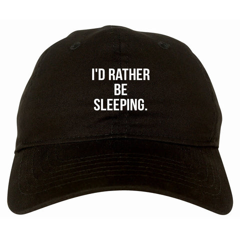 I'd Rather Be Sleeping Dad Hat by Very Nice Clothing