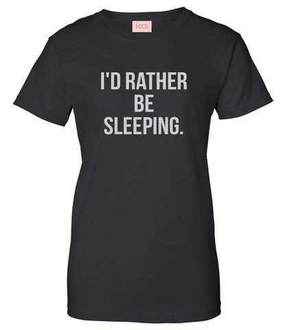 I'd Rather Be Sleeping T-Shirt by Very Nice Clothing