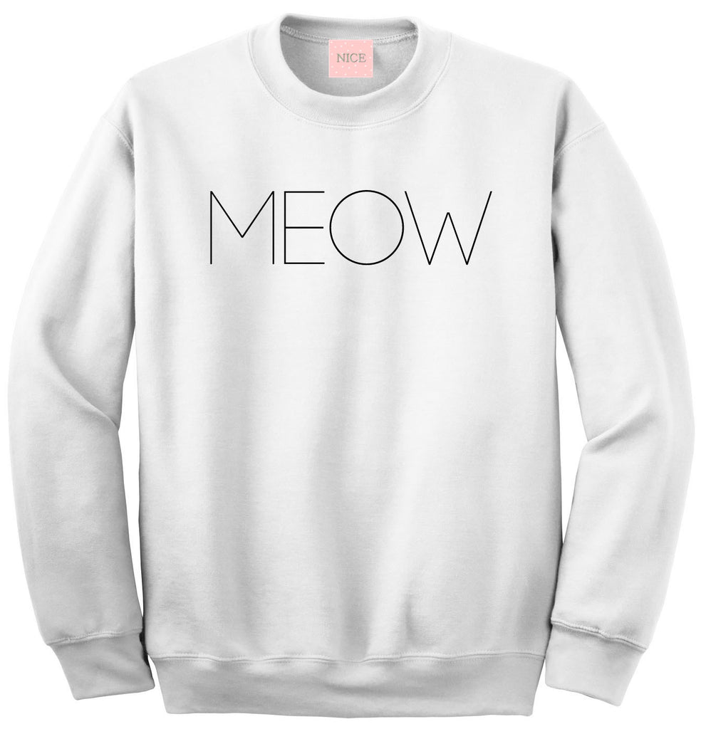 Very Nice Meow Cats Kittens Kitty Boyfriend Sweatshirt White