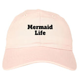 Mermaid Life Dad Hat by Very Nice Clothing