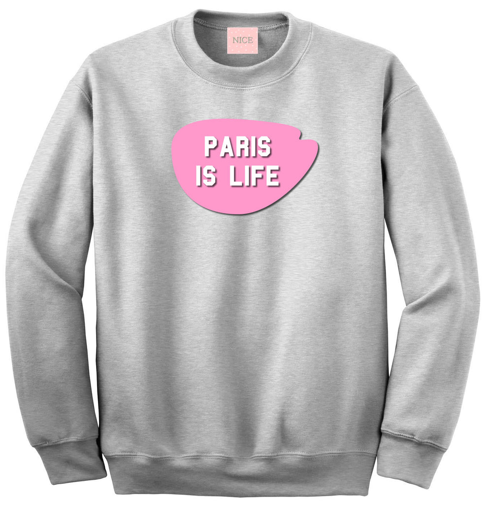 Very Nice Paris Is Life Boyfriend Crewneck Sweatshirt White