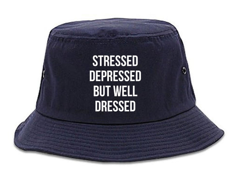 Stressed Depressed But Well Dressed Bucket Hat Navy Blue