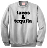 Tacos And Tequila Crewneck Sweatshirt by Very Nice Clothing